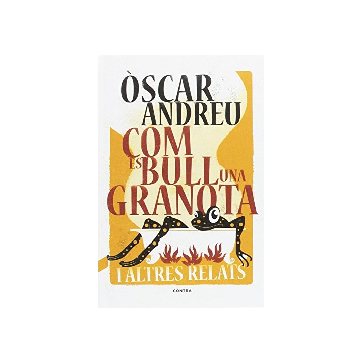 Con Es Bull Una Granota (Primera edició)